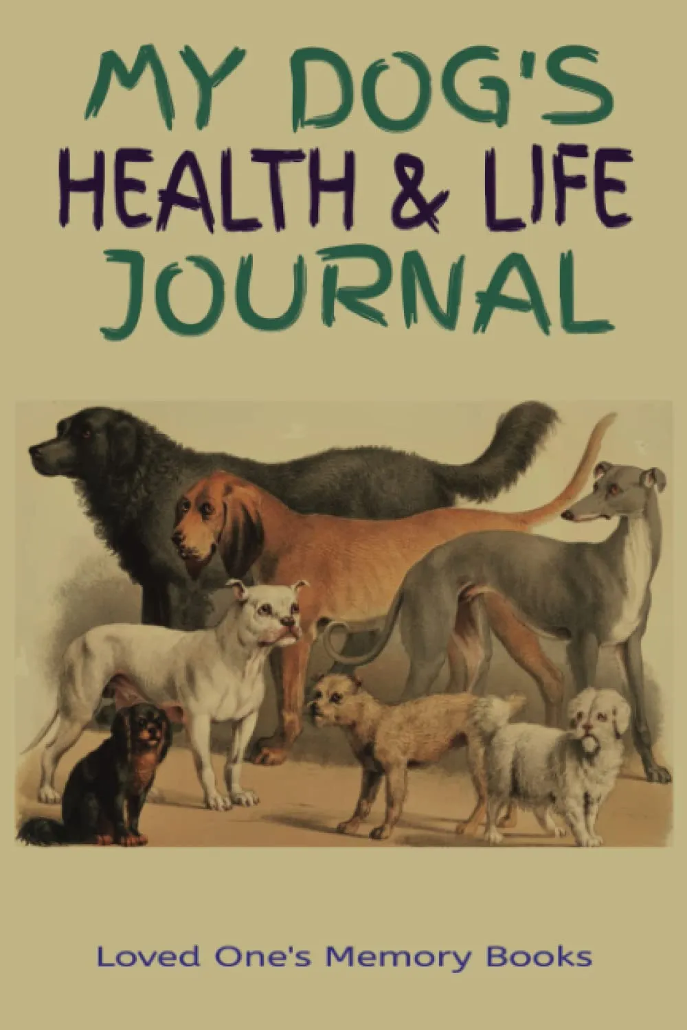 My Dog's Health & Life Journal: Health and Wellness book. Track your dog's vaccines, vet & groomer appointments, what they eat, how they sleep, ... you deem important. Space for pictures too!   2023 4 19